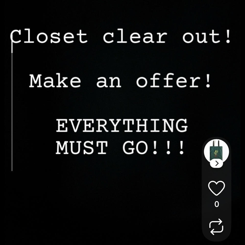 Closet Clear Out Sale - Everything Must Go